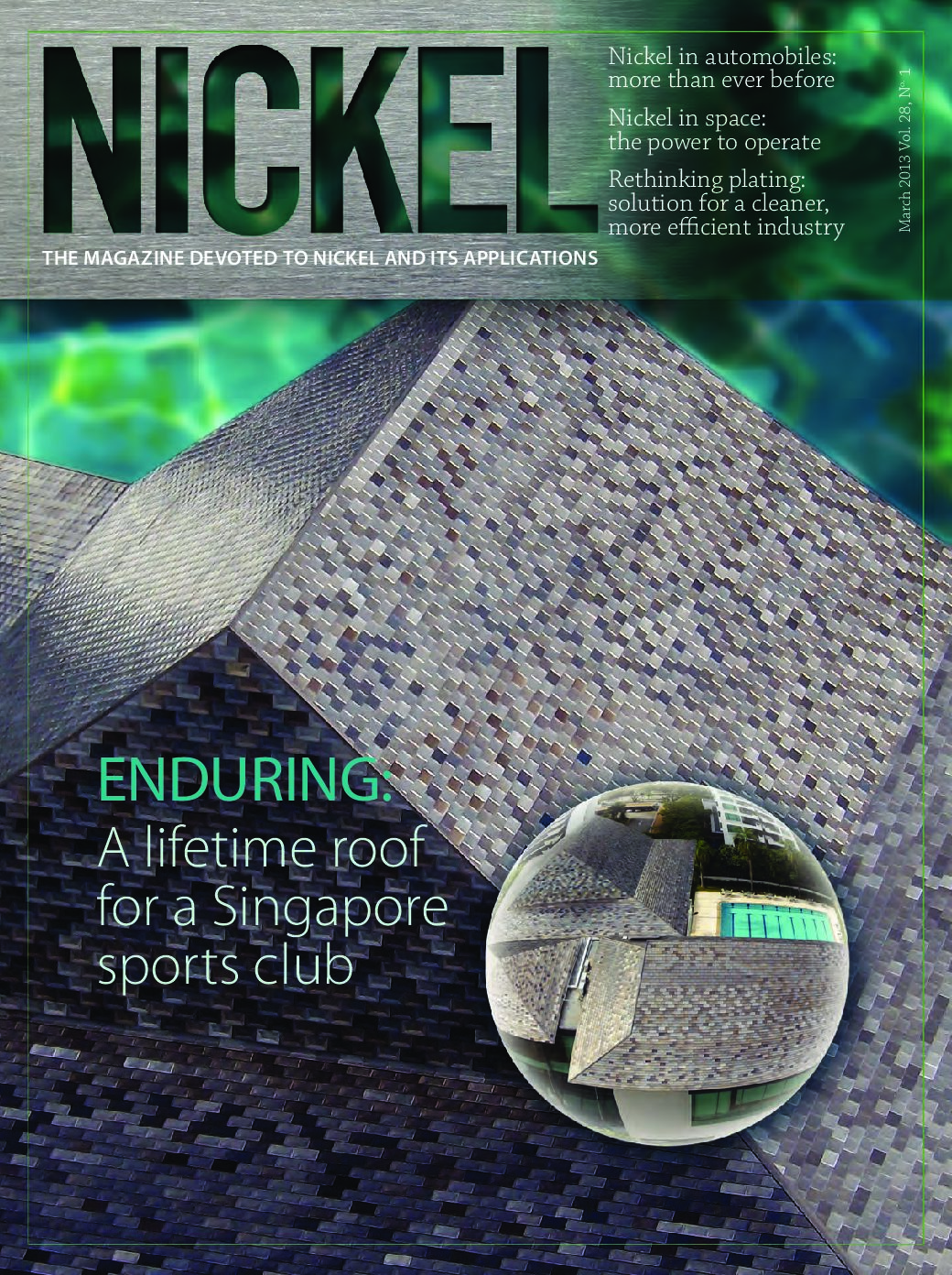 ENDURING: A LIFETIME ROOF FOR A SINGAPORE SPORTS CLUB: NICKEL MAGAZINE